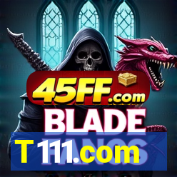 T111.com