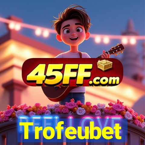 Trofeubet