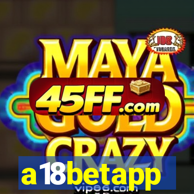 a18betapp