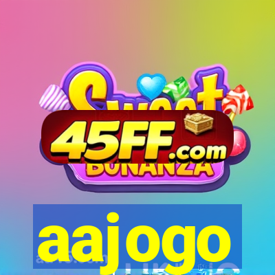 aajogo