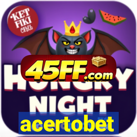 acertobet