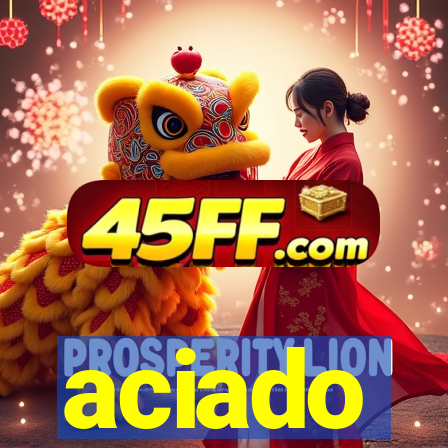 aciado