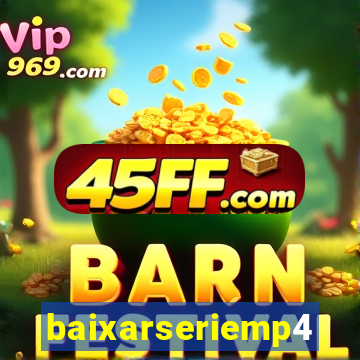 baixarseriemp4