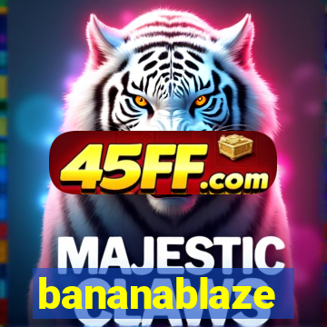 bananablaze