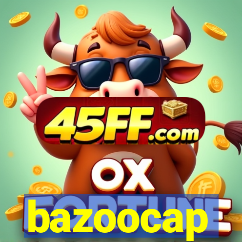 bazoocap