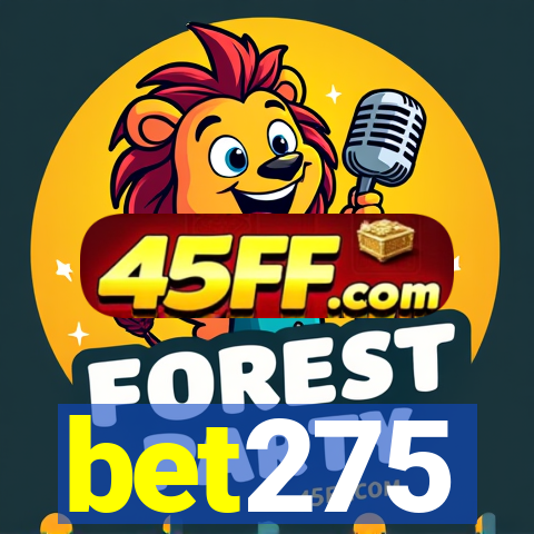 bet275