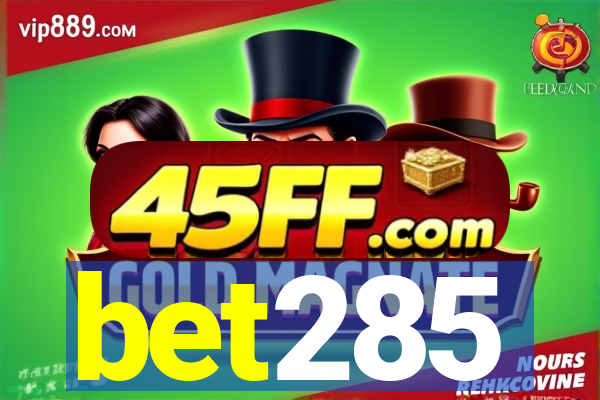 bet285