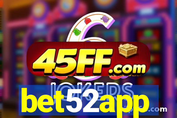 bet52app