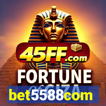 bet5588com