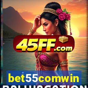 bet55comwin