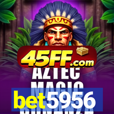 bet5956