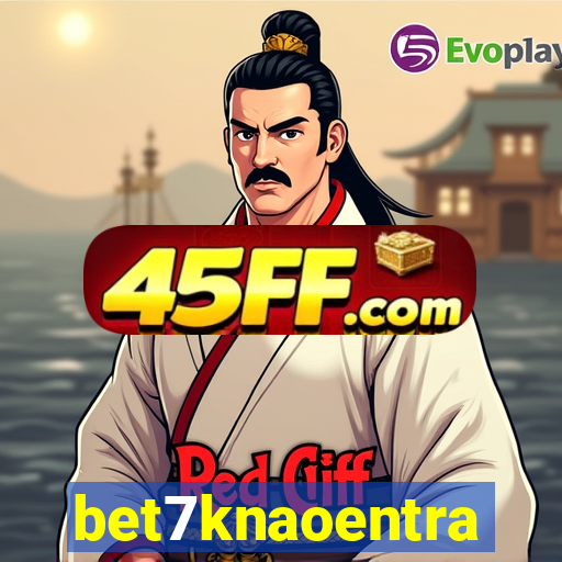 bet7knaoentra