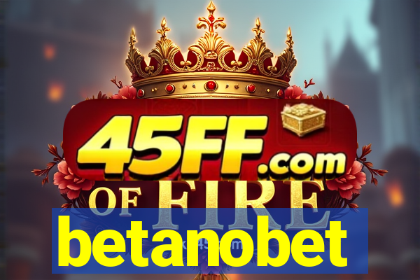 betanobet