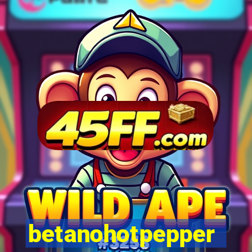 betanohotpepper