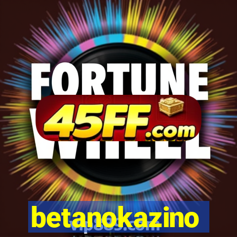 betanokazino