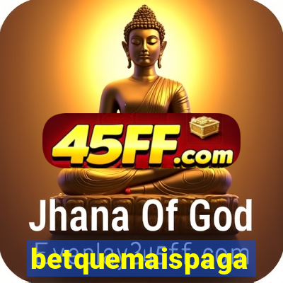 betquemaispaga