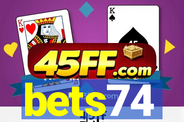 bets74