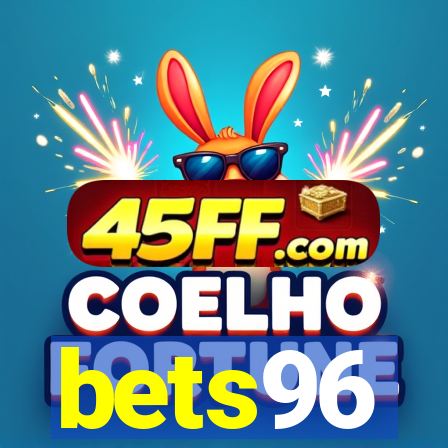 bets96