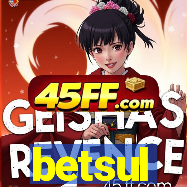 betsul