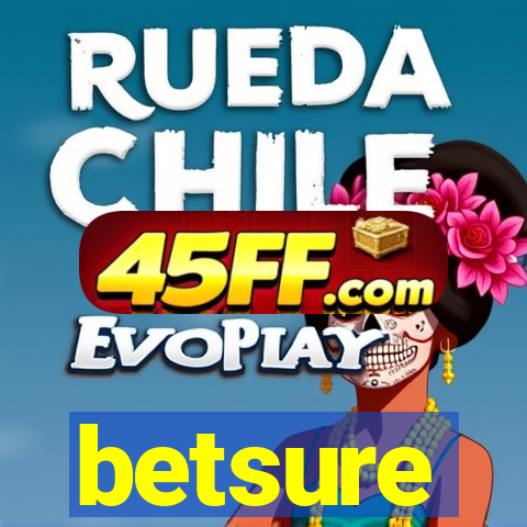 betsure