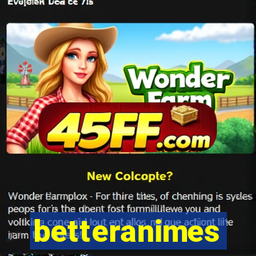 betteranimes