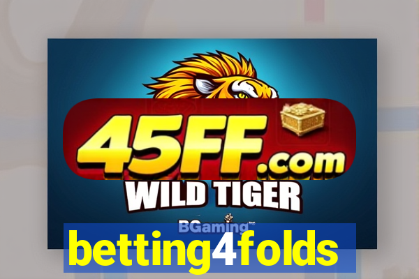 betting4folds