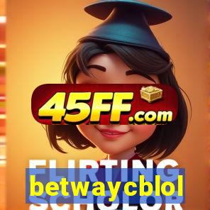 betwaycblol