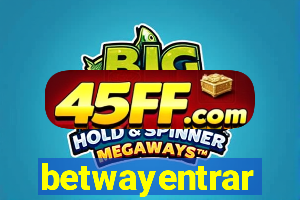 betwayentrar