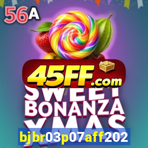 bjbr03p07aff2023.com