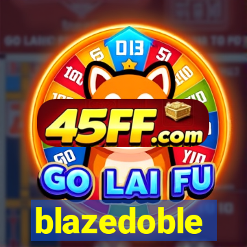 blazedoble