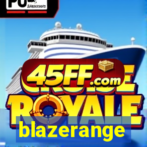 blazerange