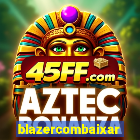 blazercombaixar