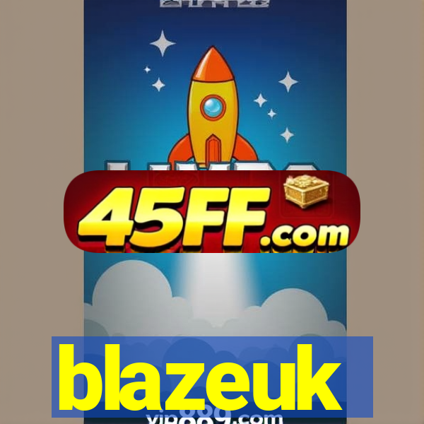 blazeuk