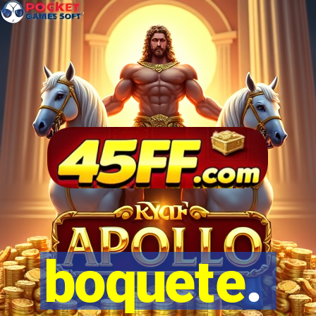 boquete.
