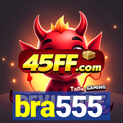 bra555