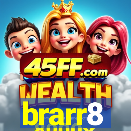 brarr8