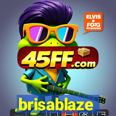brisablaze
