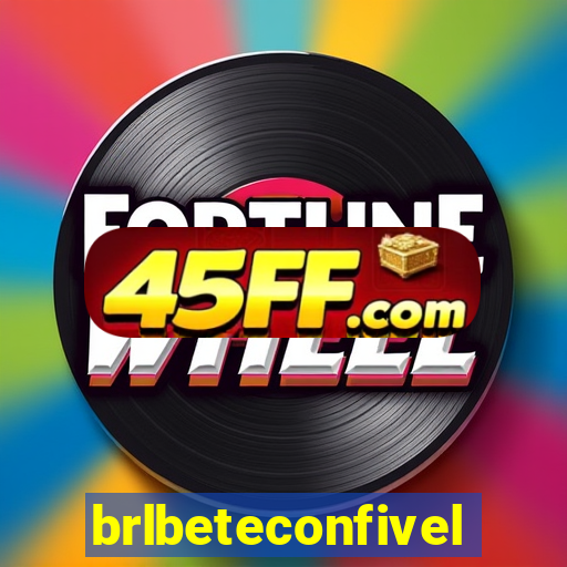 brlbeteconfivel