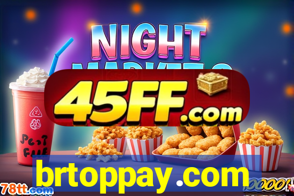 brtoppay.com