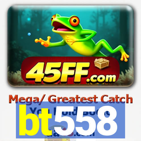 bt558