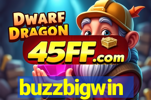 buzzbigwin