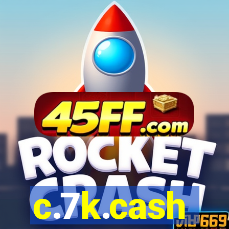 c.7k.cash