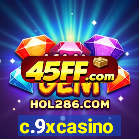 c.9xcasino