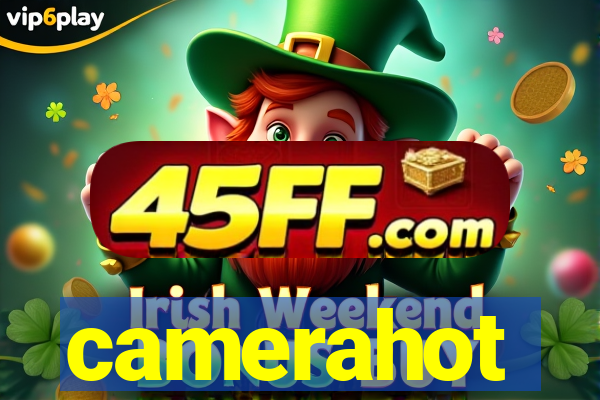 camerahot