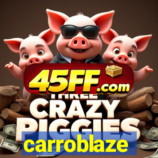 carroblaze