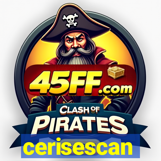 cerisescan