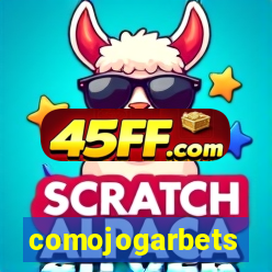 comojogarbets