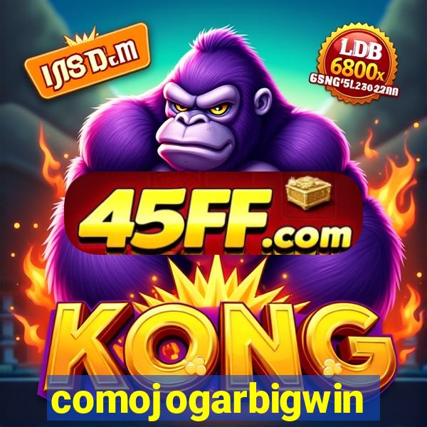 comojogarbigwin