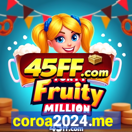 coroa2024.me