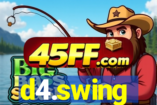 d4.swing